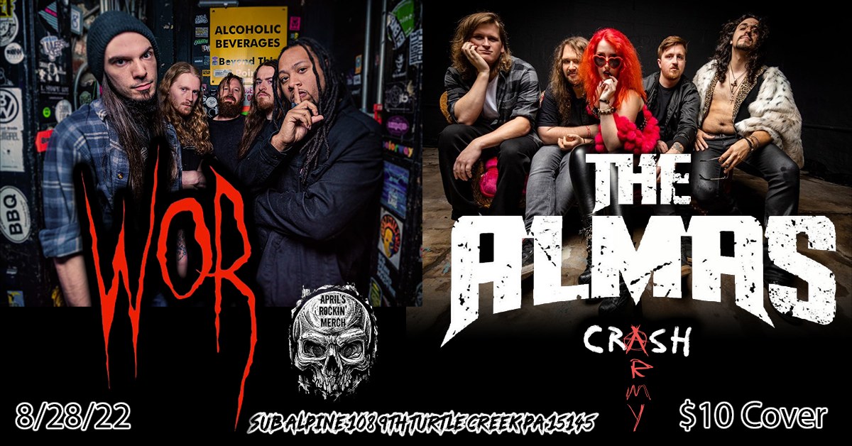 WoR, Crash Army, and The Almas at The Sub Alpine Society(Review)